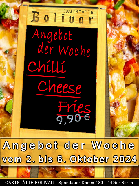 Angebot der Woche - vom 2 bis 6 Oktober 2024 - Chilli Cheese Fries