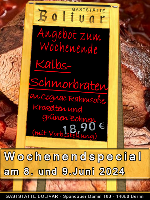 Wochenendspecial - Westfälischer Kalbs-Schmorbraten am 8. und 9.Juni 2024