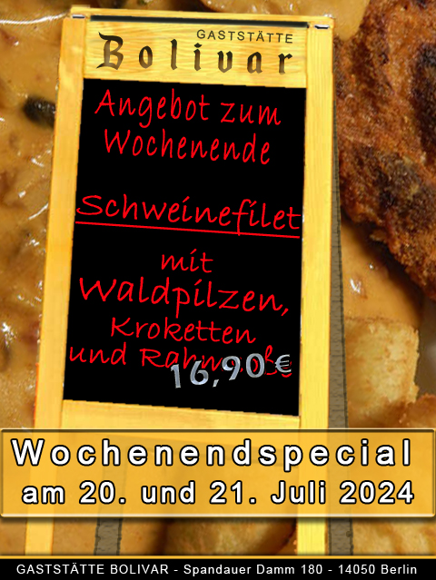 Wochenendspecial am 20 und 21 Juli 2024 - Schweinefilet an Waldpilzen mit Kroketten und Rahmsoße