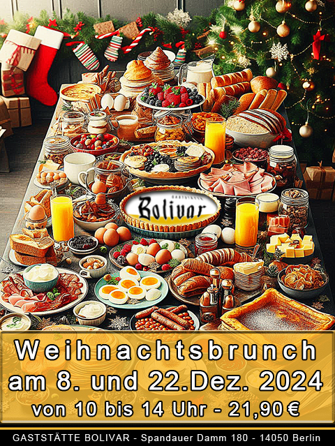 2 und 4 Advent - Brunch mit weihnachtlicher Stimmung in der Gaststätte Bolivar in Berlin Charlottenburg im Kiez von Neu-Westend am 8 und 22 Dezember 2024 von 10 bis 14 Uhr