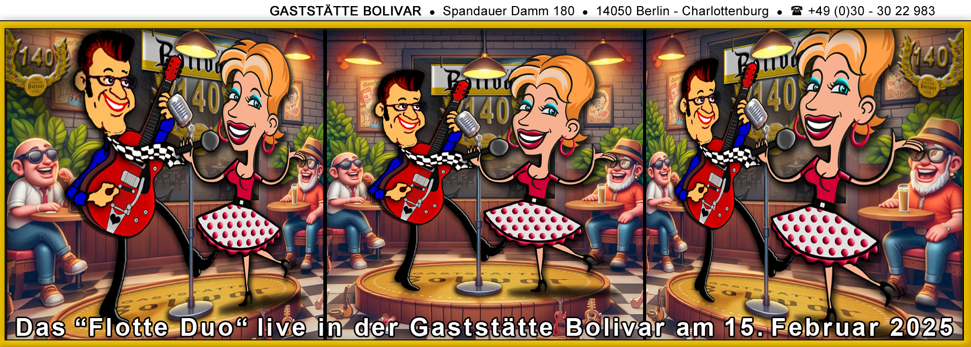 140 Jahre Gaststätte Bolivar in Berlin - Charlottenburg - Live-Musik der 50 und 60er Jahre mit dem Flotten Duo aus Berlin am 15 Februar 2025