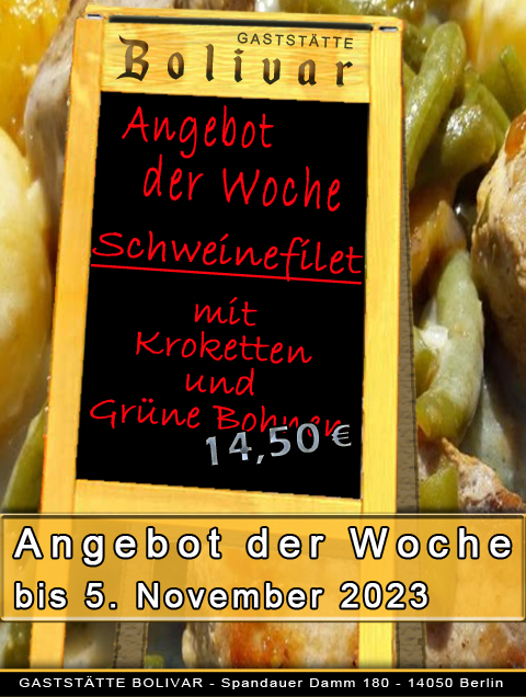 bolivar-berlin-charlottenburg-westend-angebot-schweinefilet-gruene-bohnen