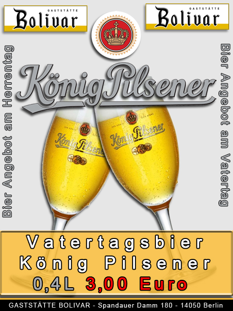 bolivar-berlin-charlottenburg-westend-angebot-vatertag-koenig-pilsener-2024